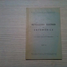 INSTALATIUNEA ELECTRICA LA AUTOMOBILE - Constantin Mihailescu -1942, 56 p.