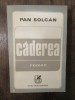 Căderea - Pan Solcan