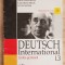 DEUTSCH INTERNATIONAL L3 Limba germană. Manuala clasa a XII-a - Jurgen Weigmann