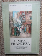 Ion Diaconu - Limba franceza. Manual pentru clasa a X-a liceu si anul II licee de specialitate (anul Vi de studiu)