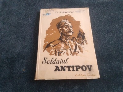 T JURAVLIOV - SOLDATUL ANTIPOV foto