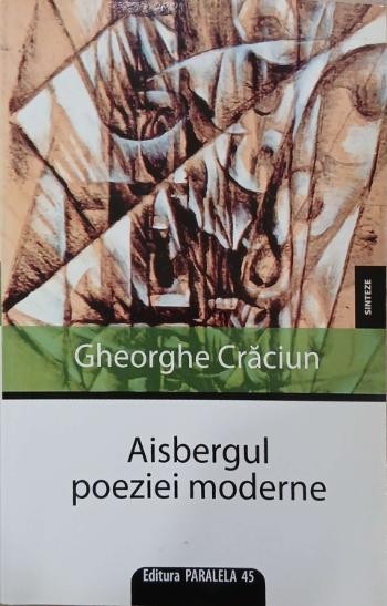 Aisbergul poeziei moderne - Gheorghe Craciun