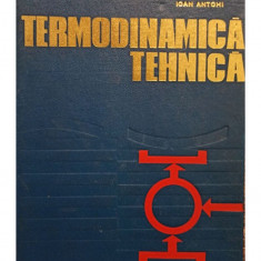 Ioan Antohi - Termodinamica tehnica (1971)