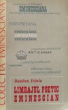 Cumpara ieftin Limbajul poetic eminescian - 1979 - Dumitru Irimia (D101)