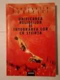 Constantin Portelli - Unificarea religiilor și integrarea lor cu știința: o metognoză creștină modernă