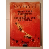 Constantin Portelli - Unificarea religiilor și integrarea lor cu știința: o metognoză creștină modernă