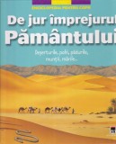 Enciclopedia pentru copii De jur imprejurul Pamantului 76 pagini 2003 Coperti cartonate Limba romana