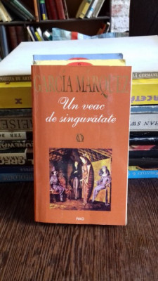 UN VEAC DE SINGURATATE - GABRIEL GARCIA MARQUEZ foto