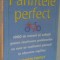 PARINTELE PERFECT, VOL. II, DICTIONAR M-Z de ELIZABETH PANTLEY, 2005