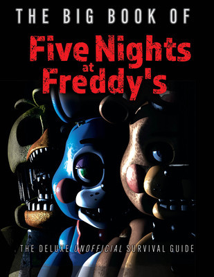 The Big Book of Five Nights at Freddy&amp;#039;s: The Deluxe Unofficial Survival Guide foto