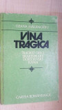 Vina tragica Tragicii Greci, Shakespeare, Dostoievski - Ileana Malancioiu