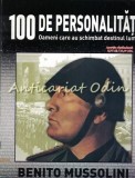 Cumpara ieftin 100 De Personalitati - Benito Mussolini - Nr.: 37