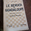 Zane Grey - Le Berger de Guadaloupe (Tallandier 1938) Roman Franceza, Coperta Brosata, Stare Uzata