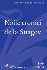 Noile cronici de la Snagov - Dan Cristea - Cartea Romaneasca