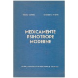 Cumpara ieftin Tiberiu Ciurezu, Georgeta Timofte - Medicamente psihotrope moderne -