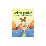 Velma Gratch &amp; the Way Cool Butterfly