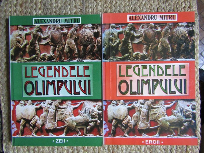Alexandru Mitru - Legendele Olimpului (2 volume)