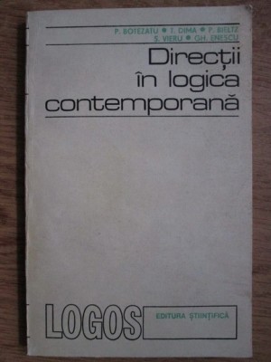 P. Botezatu, T. Dima, P. Bieltz - Directii in logica contemporana foto