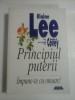 PRINCIPIUL PUTERII - BLAINE LEE, STEPHEN R. COVEY
