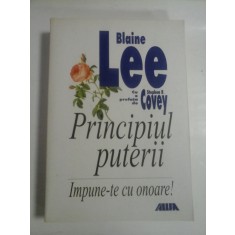 PRINCIPIUL PUTERII - BLAINE LEE, STEPHEN R. COVEY