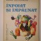 Radka Alexandrova - &Icirc;nfoiat și &icirc;mpăunat (ilustrații Kostadinka Izmirlieva; 1986)