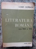 Constantin Ciopraga &ndash; Literatura romana intre 1900 si 1918