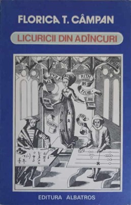 LICURICII DIN ADANCURI SAU CONVORBIRI DESPRE FUNDAMENTELE MATEMATICII-FLORICA T. CAMPAN foto