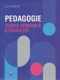 Pedagogie - Paperback brosat - Sorin Cristea - Didactica Publishing House