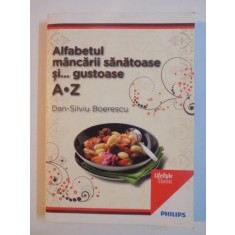 ALFABETUL MANCARII SANATOASE SI ...GUSTOASE A.Z 2011