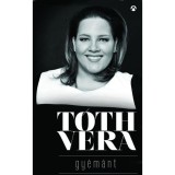 Gy&eacute;m&aacute;nt - T&oacute;th Vera