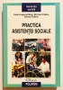 APROAPE NOUA, din 2006! Practica asistentei sociale, Karla Krogsrud Miley, Michael O&#039;Melia, manual asistenta sociala, traume.