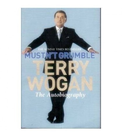 Terry Wogan - Mustn&#039;t Grumble - The Autobiography - 110646