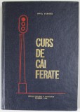 CURS DE CAI FERATE de PAUL FRANCU , 1967
