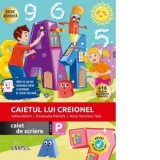 Caietul lui Creionel - Caiet de scriere, clasa pregatitoare - Carte Scolara