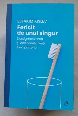 Fericit de unul singur - Elyakim Kislev foto