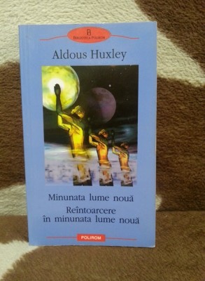 MINUNATA LUME NOUA/REINTOARCERE IN-ALDOUX HUXLEY foto