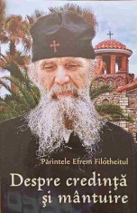 DESPRE CREDINTA SI MANTUIRE-PARINTELE EFREM FILOTHEITUL-244914