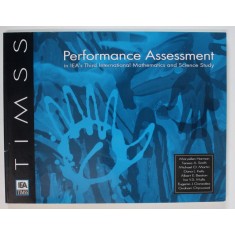 PERFORMANCE ASSESSMENT IN IEA &#039;S THIRD INTERNATIONAL MATHEMATICS AND SCIENCE STUDY by MARYELLEN HARMON ...GRAHAM ORPWOOD , 1997