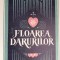 FLOAREA DARURILOR PANDELE OLTEANU