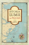 Cumpara ieftin Istoria lumii &icirc;n pilule