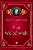 Pan Wolodowski | Henryk Sienkiewicz, 2021, Aldo Press