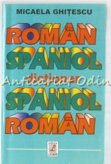 Dictionar Roman-Spaniol , Spaniol-Roman - Micaela Ghitescu foto