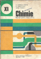 Chimie. Manual clasa a XI-a / Cornelia Costin/ 1978 foto