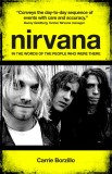 Nirvana: In the Words of the People Who Were There [Hardcover], 2006, Cartier