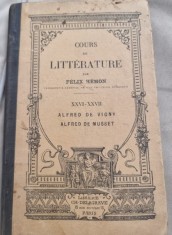 Cours de litterature. XXVI-XXVII Alfred de Vigny, Alfred de Musset - Felix Hemon