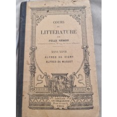 Cours de litterature. XXVI-XXVII Alfred de Vigny, Alfred de Musset - Felix Hemon