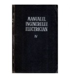 colectiv - Manualul inginerului electrician vol. IV - Aparate