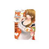 You Like Me, Not My Daughter?! Vol. 2 (Manga)