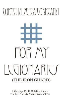 For My Legionaries (the Iron Guard) foto