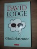 Ganduri ascunse - David Lodge, Polirom, 2013, Roman, 422 pagini